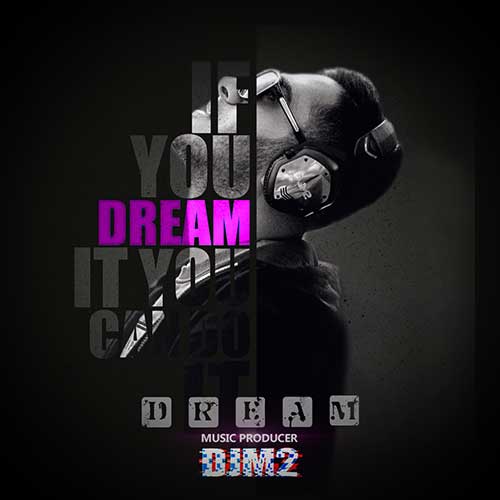 دانلود آهنگ دی جی ام 2 (DJM2) به نام رویا